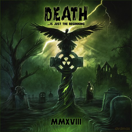 Death… Is Just The Beginning MXVIII [CD]