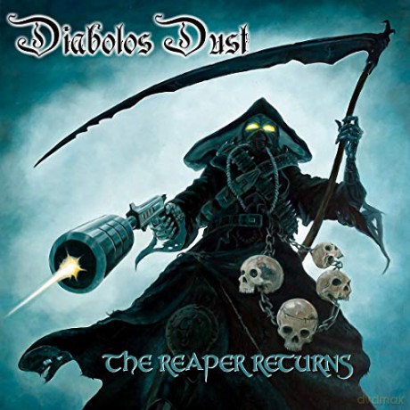 Diabolos Dust: The Reaper Returns [CD]