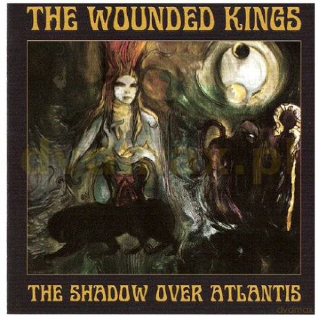 The Wounded Kings: The Shadow Over Atlantis [CD]