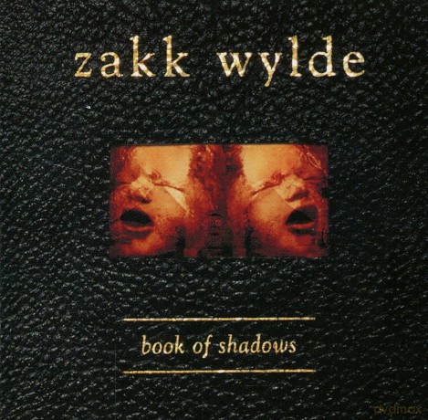 Zakk Wylde: Book Of Shadows [2CD]