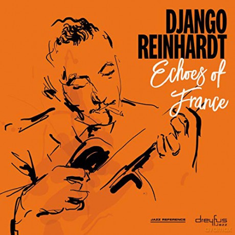 Django Reinhardt: Echoes Of France [CD]