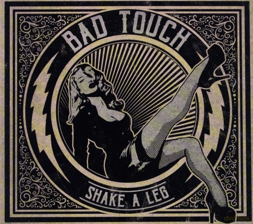 Bad Touch: Shake A Leg [CD]
