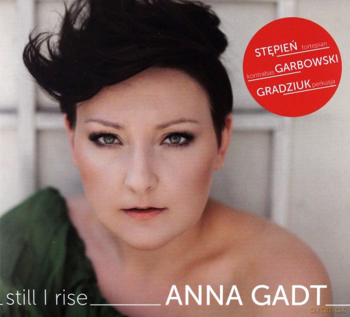 Anna Gadt: Still I Rise [CD]