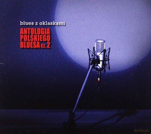 Antologia Polskiego Bluesa 2 Blues z oklaskami [CD]