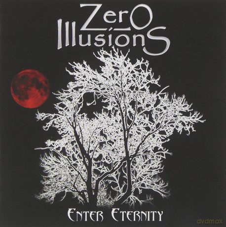 Zero Illusions: Enter Eternity [CD]