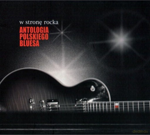 Antologia Polskiego Bluesa W stronę rocka [CD]