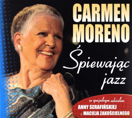 Carmen Moreno: Śpiewając jazz [CD]