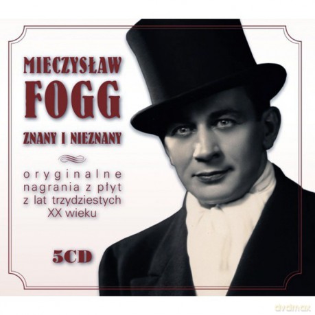 Mieczysław Fogg: Znany i Nieznany [5CD]