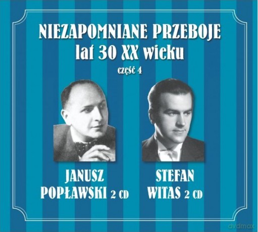 Niezapomniane przeboje lat 30-tych XX wieku vol. 4 [4CD]