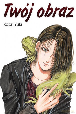 Twój obraz - Kaori Yuki [KOMIKS]