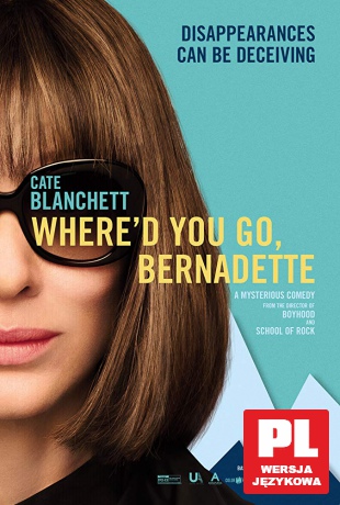 Gdzie jesteś Bernadette? [DVD]