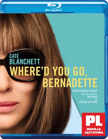 Gdzie jesteś Bernadette? [Blu-Ray]