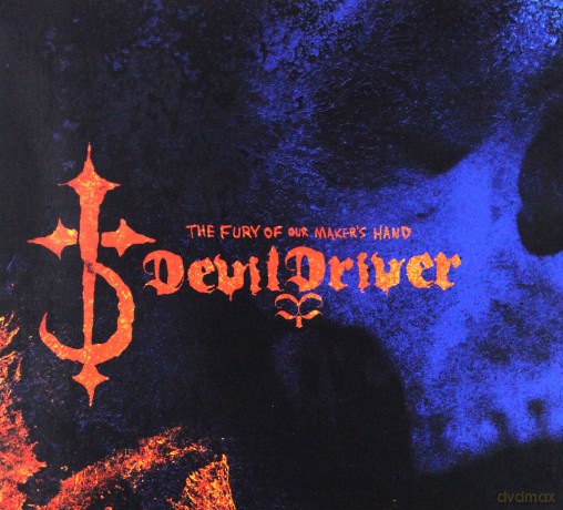 Devildriver: The Fury Of Our Maker's Hand (2018 Remaster) [CD]