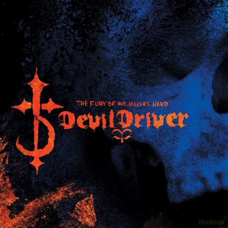 Devildriver: The Fury Of Our Maker's Hand (2018 Remaster) [2xWinyl]