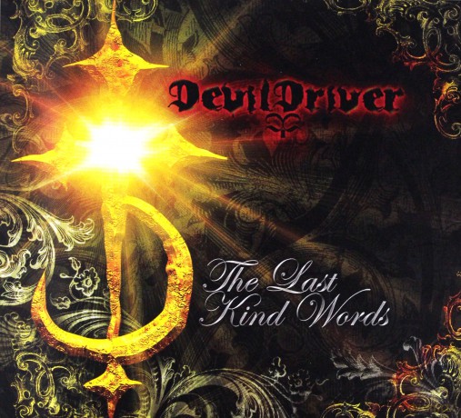 Devildriver: The Last Kind Words (2018 Remaster) [CD]