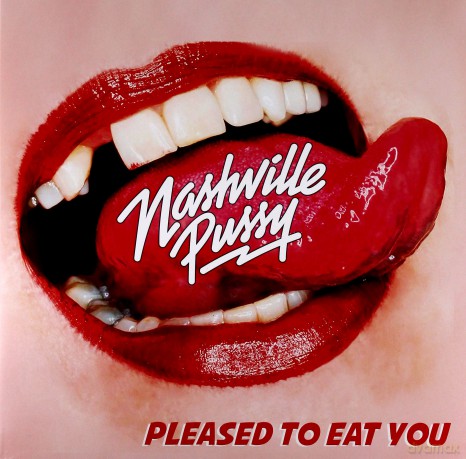 Nashville Pussy: Pleased To Eat You [Winyl]