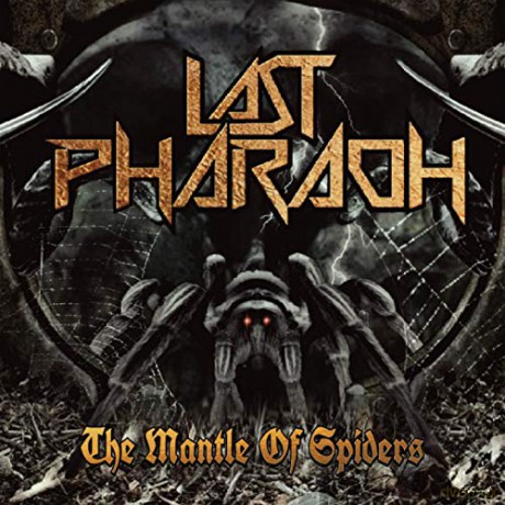 Last Pharaoh: The Mantle Of Spiders [CD]