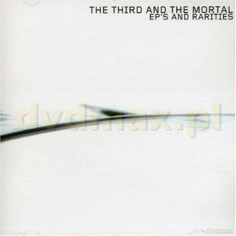 The 3rd And The Mortal: Ep's And Rarities [CD]