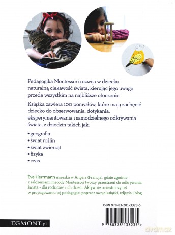 100 pomysłów jak odkrywać świat. Biblioteczka Montessori - Eve Herrmann [KSIĄŻKA]