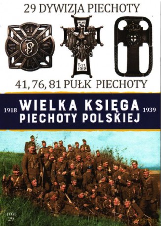 29 Dywizja Piechoty. Wielka Księga Piechoty Polskiej (Tom 29) [KSIĄŻKA]
