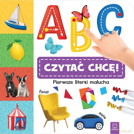 A B C czytać chcę. Pierwsze literki malucha [KSIĄŻKA]