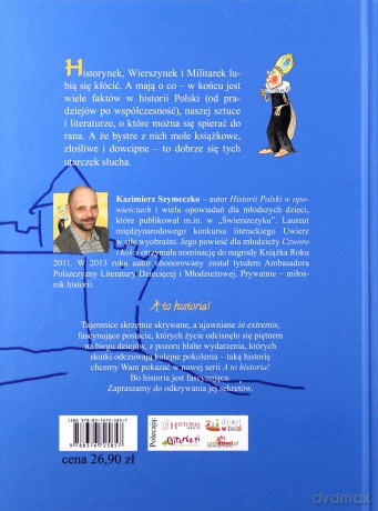 A to historia. Opowiadania z dziejów Polski - Kazimierz Szymeczko [KSIĄŻKA]