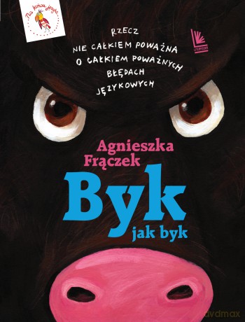 Byk jak byk - Agnieszka Frączek [KSIĄŻKA]