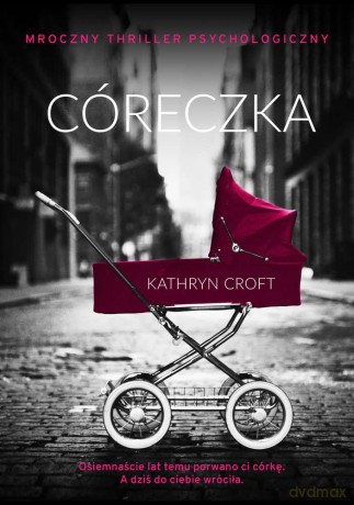 Córeczka (pocket) - Kathryn Croft [KSIĄŻKA]
