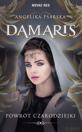 Damaris. Powrót czarodziejki - Angelika Psarska [KSIĄŻKA]