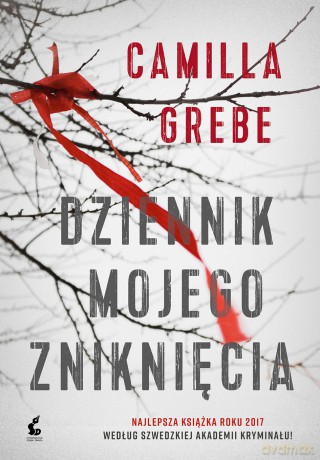 Dziennik mojego zniknięcia - Camilla Grebe [KSIĄŻKA]