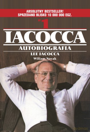 Iacocca. Autobiografia - Lee Iacocca, William Novak [KSIĄŻKA]
