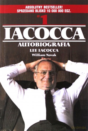 Iacocca. Autobiografia - Lee Iacocca, William Novak [KSIĄŻKA]