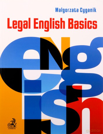 Legal English Basics - Małgorzata Cyganik [KSIĄŻKA]