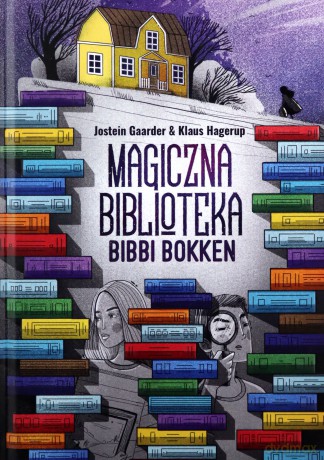Magiczna biblioteka Bibbi Bokken - Jostein Gaarder, Klaus Hagerup [KSIĄŻKA]