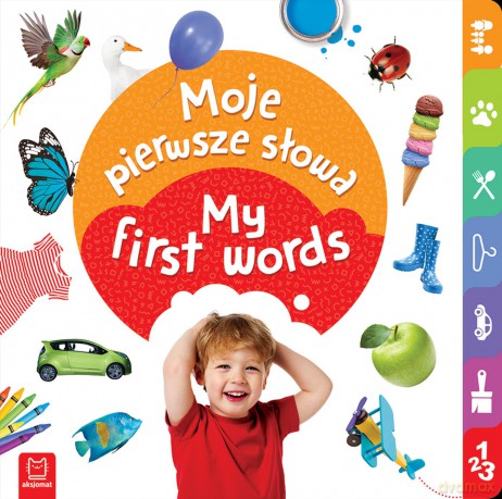 Moje pierwsze słowa. My first words [KSIĄŻKA]