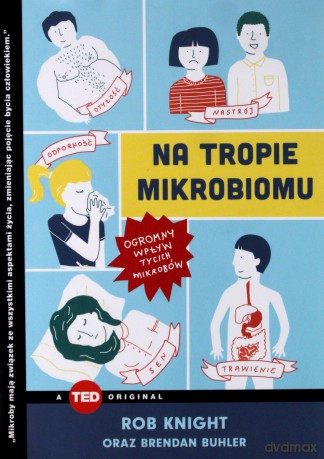 Na tropie mikrobiomu - Rob Knight, Brendan Buhler [KSIĄŻKA]