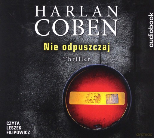 Nie odpuszczaj - Harlan Coben [AUDIOBOOK]