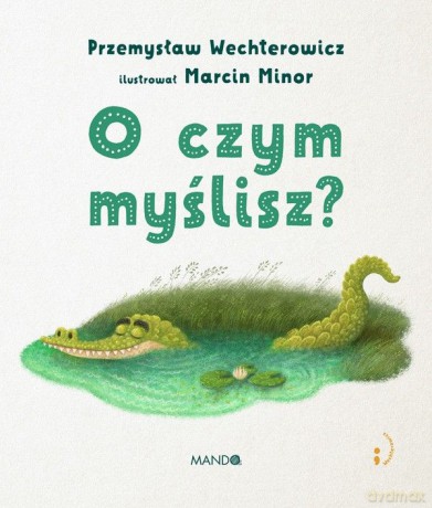 O czym myślisz - Przemysław Wechterowicz [KSIĄŻKA]