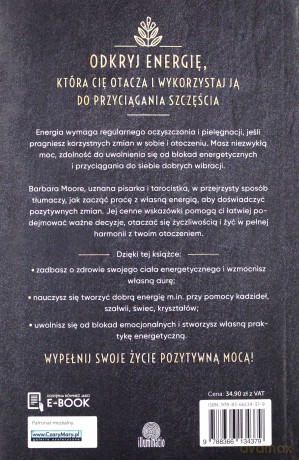 Oczyszczanie energetyczne. Jak pracować z energią aby zmienić życie na lepsze - Barbara Moore [KSIĄŻKA]