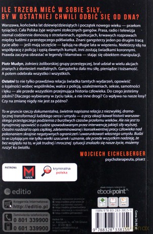 Ostatni. Prawdziwa historia żołnierza warszawskiej mafii - Piotr Mudyn, Marzena Matuszak [KSIĄŻKA]