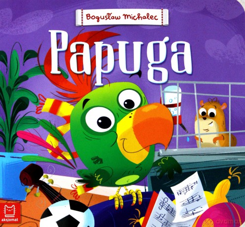 Papuga - Bogusław Michalec [KSIĄŻKA]