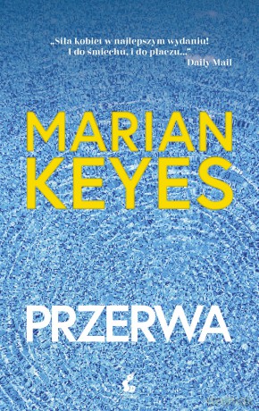 Przerwa - Marian Keyes [KSIĄŻKA]