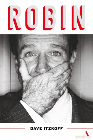 Robin. Biografia Robina Williamsa - Dave Itzkoff [KSIĄŻKA]