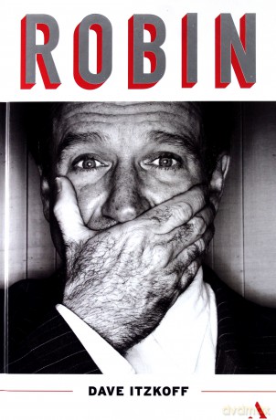 Robin. Biografia Robina Williamsa - Dave Itzkoff [KSIĄŻKA]