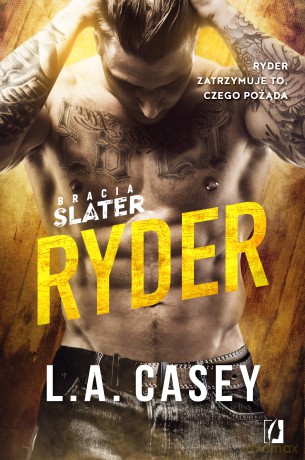 Ryder. Bracia Slater (Tom 4 część 1) - L.A. Casey [KSIĄŻKA]