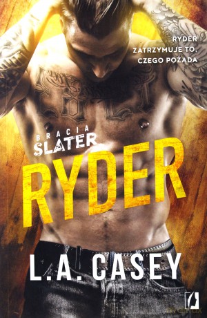 Ryder. Bracia Slater (Tom 4 część 1) - L.A. Casey [KSIĄŻKA]