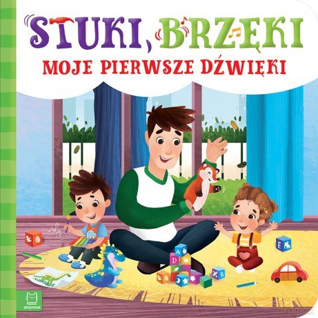 Stuki, brzęki. Moje pierwsze dźwięki [KSIĄŻKA]
