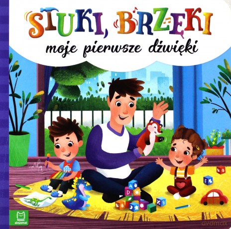 Stuki, brzęki. Moje pierwsze dźwięki [KSIĄŻKA]
