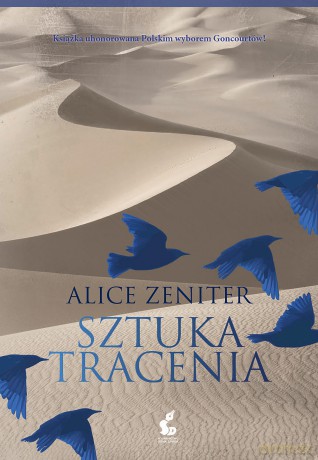 Sztuka tracenia - Alice Zeniter [KSIĄŻKA]