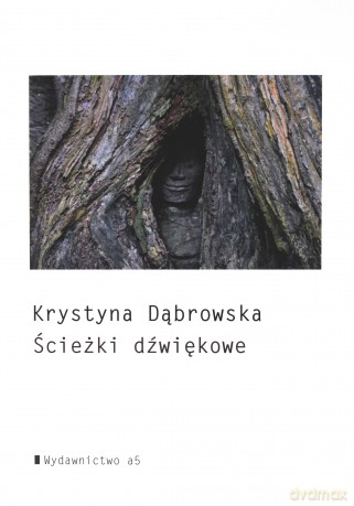Ścieżki dźwiękowe - Krystyna Dąbrowska [KSIĄŻKA]
